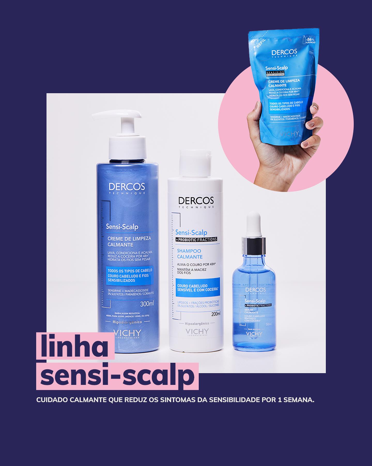 linha Dercos Sensi-Scalp da Vichy para couro cabeludo dolorido